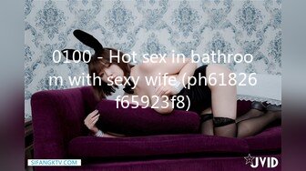 0100 - Hot sex in bathroom with sexy wife (ph61826f65923f8)